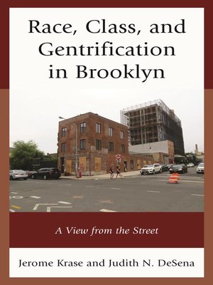 cover image of Race, Class, and Gentrification in Brooklyn